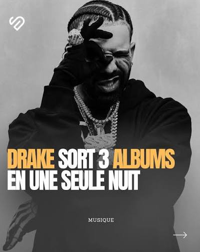 Drake frappe fort avec trois albums à minuit… et un clin d’œil inattendu au PSG